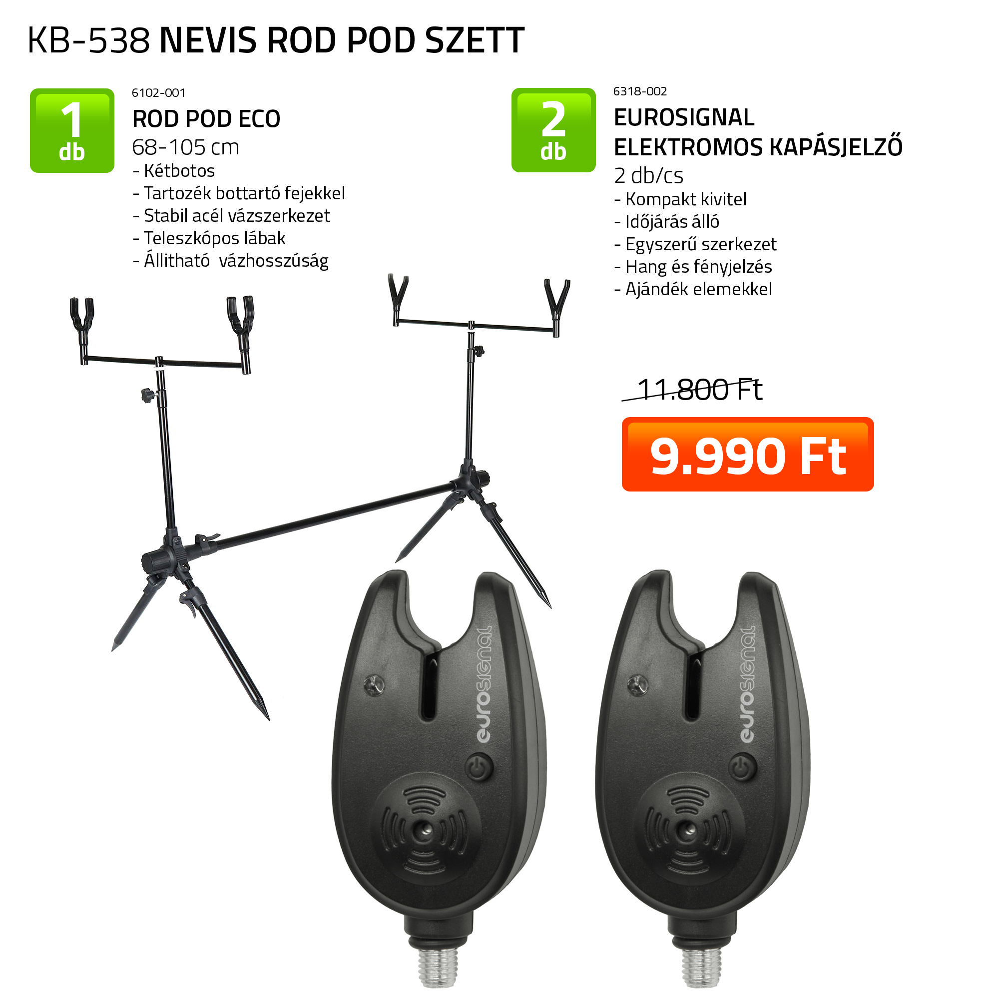 NEVIS ROD POD SZETT
